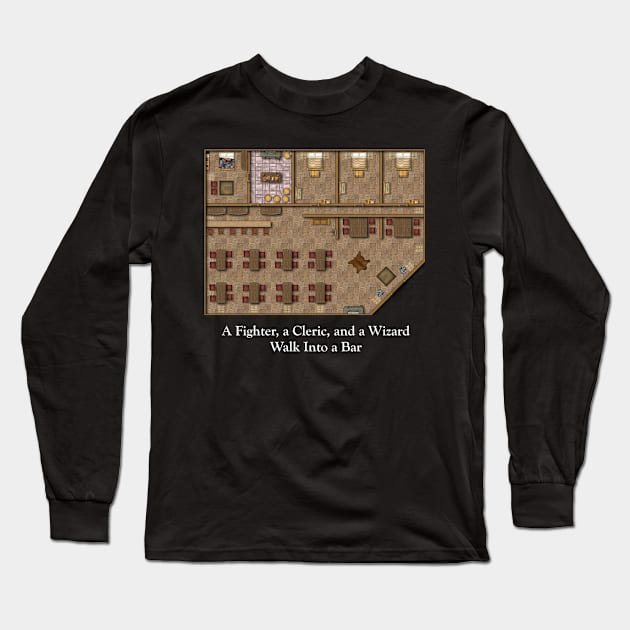 A Fighter, a Cleric, and a Wizard Walk Into a Bar Long Sleeve T-Shirt by antimatter_artwork